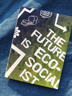 The Future is Eco Socialist