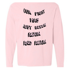 Our Fight long sleeve